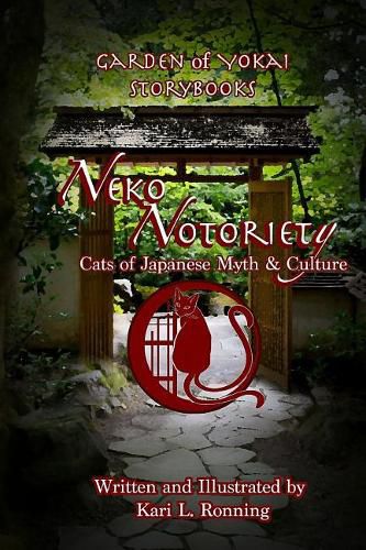 Cover image for Neko Notoriety: Cats of Japanese Myth & Culture