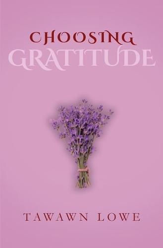 Cover image for Choosing Gratitude Everyday