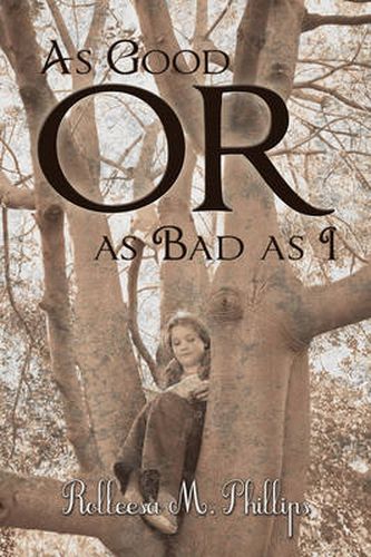 Cover image for As Good or as Bad as I