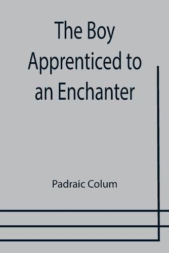 Cover image for The Boy Apprenticed to an Enchanter