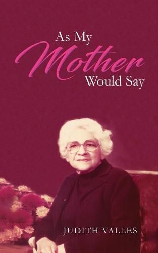 Cover image for As My Mother Would Say