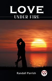 Cover image for Love Under Fire