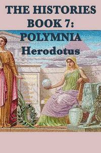 Cover image for The Histories Book 7: Polymnia