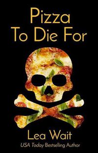 Cover image for Pizza to Die for