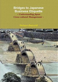 Cover image for Bridges to Japanese Business Etiquette - Understanding Japan Cross-cultural Management (couverture souple)