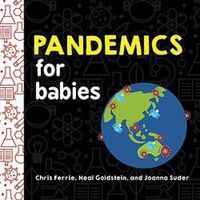 Cover image for Pandemics for Babies