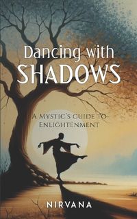Cover image for Dancing with Shadows