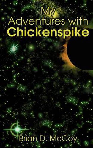 Cover image for My Adventures with Chickenspike