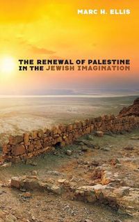 Cover image for The Renewal of Palestine in the Jewish Imagination