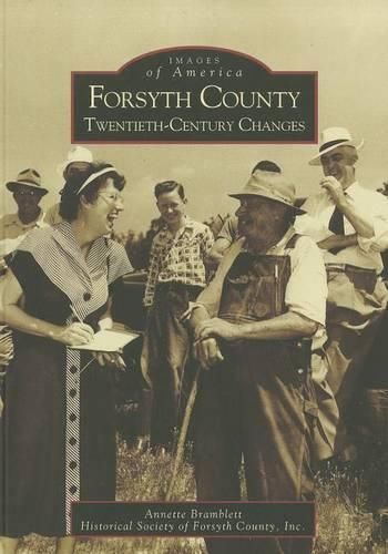 Cover image for Forsyth County: Twentieth-Century Changes