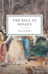 Cover image for The Ball at Sceaux