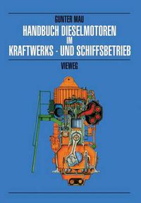 Cover image for Handbuch Dieselmotoren Im Kraftwerks- Und Schiffsbetrieb