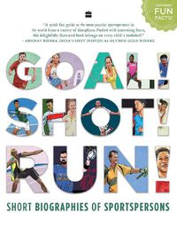 Cover image for Goal! Shot! Run!: Short Biographies of Sportspersons