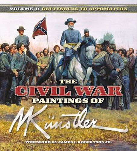 Cover image for The Civil War Paintings of Mort Kunstler Volume 4: Gettysburg to Appomattox