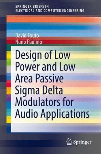 Cover image for Design of Low Power and Low Area Passive Sigma Delta Modulators for Audio Applications