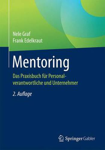 Cover image for Mentoring: Das Praxisbuch fur Personalverantwortliche und Unternehmer