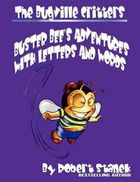 Cover image for The Bugville Critters' Adventures with Letters and Words