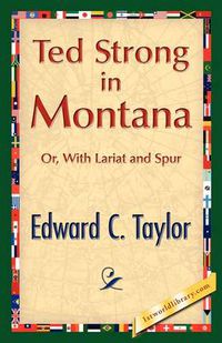 Cover image for Ted Strong in Montana