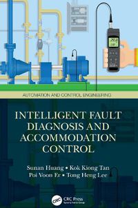 Cover image for Intelligent Fault Diagnosis and Accommodation Control