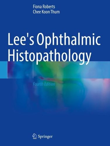 Cover image for Lee's Ophthalmic Histopathology