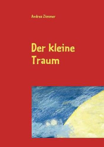 Cover image for Der kleine Traum