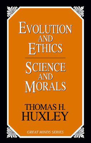 Cover image for Evolution and Ethics Science and Morals