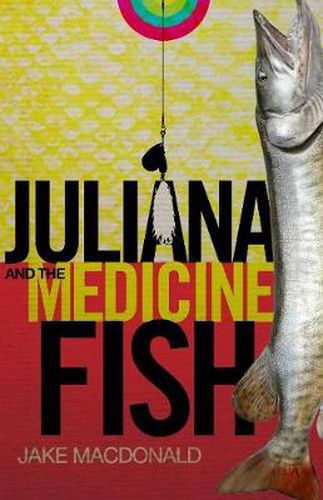 Cover image for Juliana and the Medicine Fish