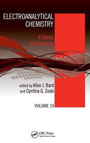 Cover image for Electroanalytical Chemistry: A Series of Advances: Volume 24