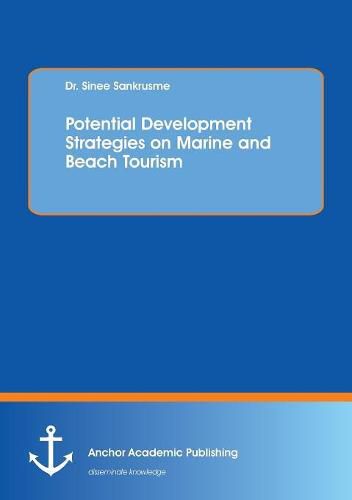 Cover image for Potential Development Strategies on Marine and Beach Tourism