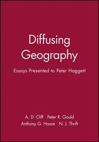 Cover image for Diffusing Geography: Essays for Peter Haggett