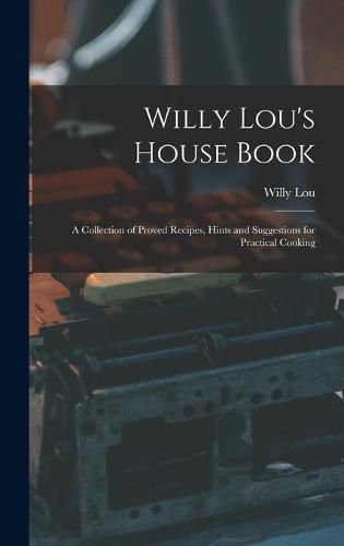 Cover image for Willy Lou's House Book