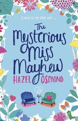 Cover image for The Mysterious Miss Mayhew: a heartfelt romantic comedy