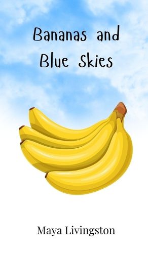 Cover image for Bananas and Blue Skies