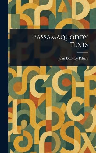 Cover image for Passamaquoddy Texts