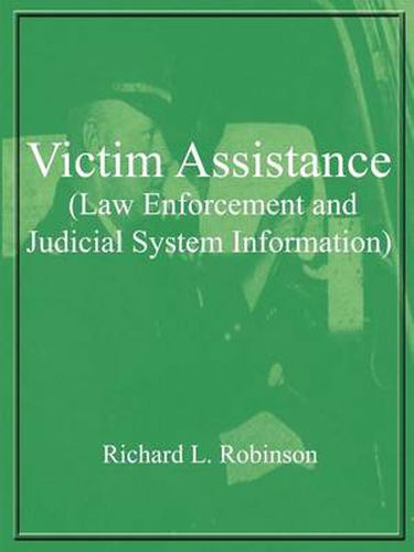 Cover image for Victim Assistance (law Enforcement and Judicial System Information)