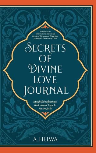 Cover image for Secrets of Divine Love Journal: Insightful Reflections that Inspire Hope and Revive Faith