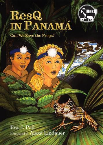 Cover image for ResQ in Panama: Can We Save the Frogs?