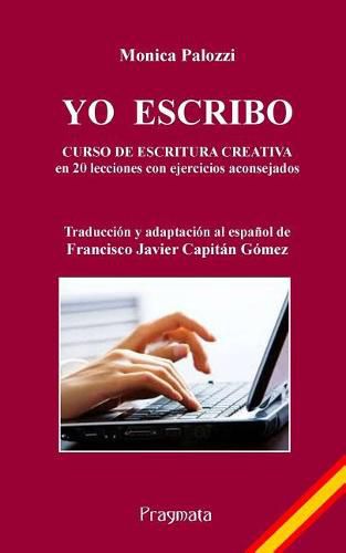 Cover image for Yo Escribo: Curso de Escritura Creativa