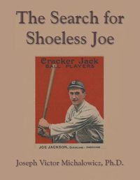 Cover image for The Search for Shoeless Joe