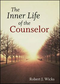 Cover image for The Inner Life of the Counselor