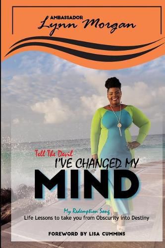 Cover image for Tell the Devil, I've Changed My Mind: My Redemption Song