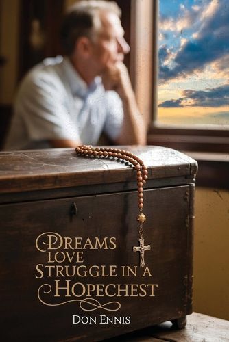 Cover image for Dreams Love Struggle in a Hopechest