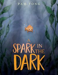 Cover image for A Spark in the Dark