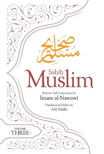 Cover image for Sahih Muslim (Volume 3): With the Full Commentary by Imam Nawawi