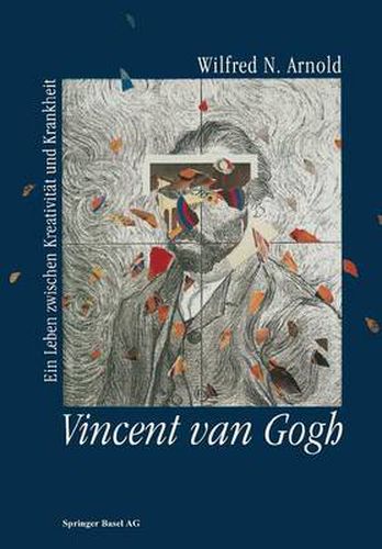 Cover image for Vincent Van Gogh: Ein Leben Zwischen Kreativitat Und Krankheit