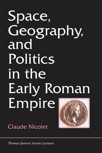 Cover image for Space, Geography, and Politics in the Early Roman Empire