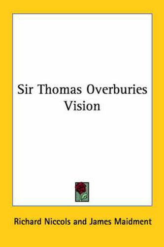 Cover image for Sir Thomas Overburies Vision