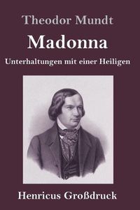 Cover image for Madonna (Grossdruck): Unterhaltungen mit einer Heiligen