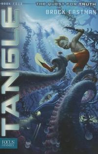 Cover image for Tangle: The Quest for Truth, Book 4