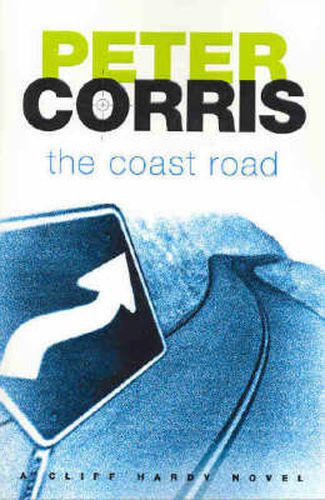 Cover image for The Coast Road: Cliff Hardy 27